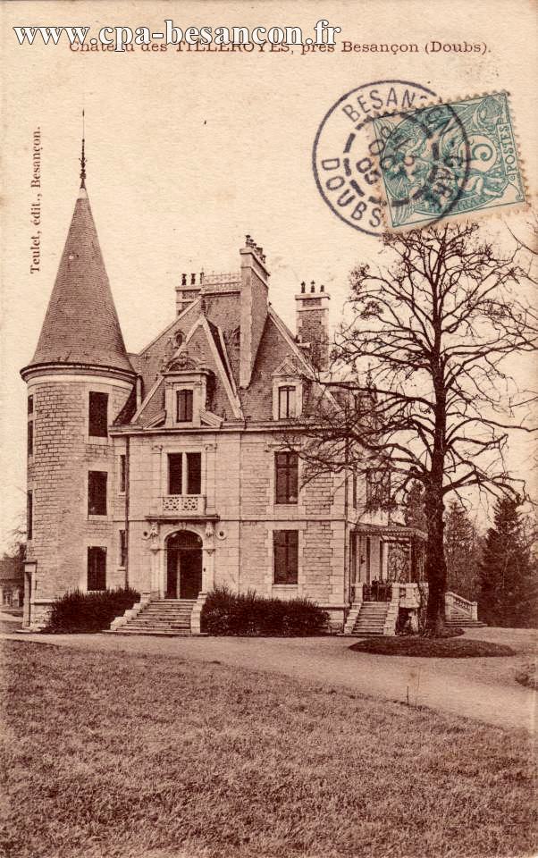 Château des TILLEROYES, près Besançon (Doubs).